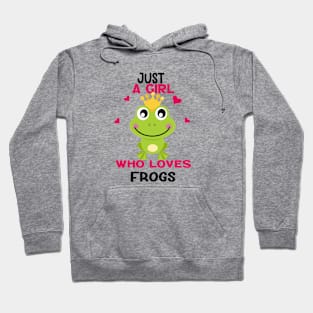 Just A Girl Who Loves frogs Hoodie